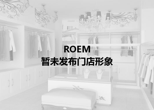 ROEM暂未发布门店图